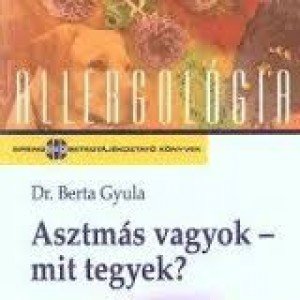 Könyv: mit tegyek... allergia, asztma 1db