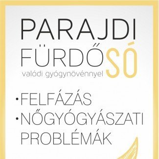 Parajdi fürdősó valódi gyógynövényekkel-felfázás és nőgyógyászati problémák 1000g